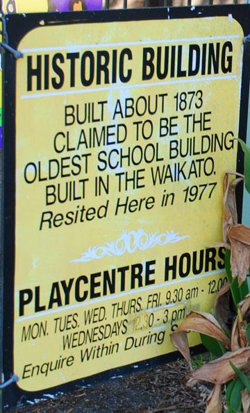 The first school built in the Waikato